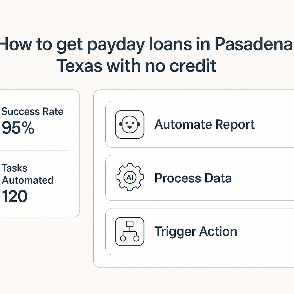 How to get payday loans in Pasadena Texas with no credit